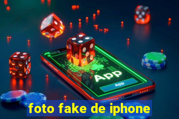 foto fake de iphone